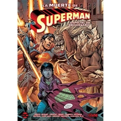 LA MUERTE DE SUPERMAN - ESPECIAL 30 ANIVERSARIO