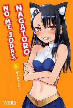 NO ME JODAS, NAGATORO #06