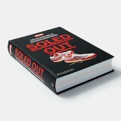 Imagem do Livro Soled Out: The Golden Age of Sneaker Advertising : ( A Sneaker Freaker Book) Sneaker Freaker