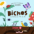 Itinerario Octubre "Bichos" Etapa 2 (3 a 6 años)