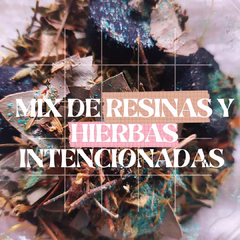 MIX DE HIERBAS Y RESINAS INTENCIONADAS