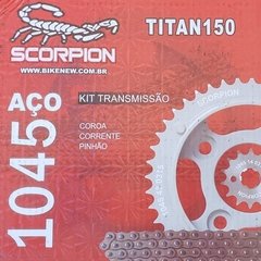 Kit Relação Honda Titan 150 / Fan 150 Scorpion Aço 1045