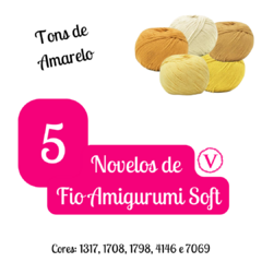 Kit 5 Novelos de Fio Amigurumi Soft - Tons de Amarelo