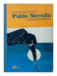 Pablo Neruda, poemas ilustrados
