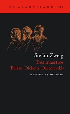 Tres maestros: Balzac, Dickens, Dostoievski