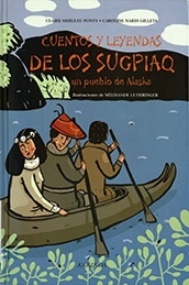 Cuentos y leyendas de los Sugpiaq, un pueblo de Alaska