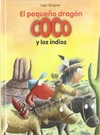 Pequeno dragon Coco y los indios