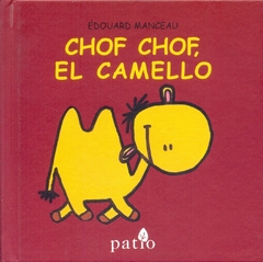 Chof chof, el camello