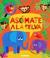 Asómate a la selva