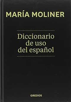 Diccionario de uso del español Maria Moliner
