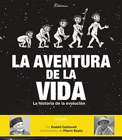 La aventura de la vida: La historia de la evolución humana