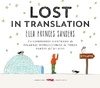 Lost in translation: Un compendio ilustrado de las palabras intraducibles de todas partes del mundo - comprar online