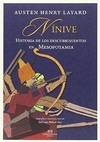 Nínive: Historia de los descubrimientos en Mesopotamia