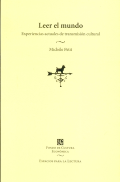 Leer el mundo: Experiencias actuales de trasmisión cultural