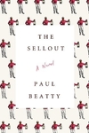 The sellout (a novel)