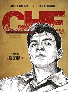 Imagen de El doctor Guevara. Che, Una vida revolucionaria 1