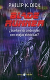Blade Runner: ¿Sueñan los androides con ovejas electricas?