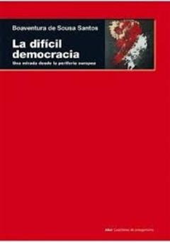 La difícil democracia: Una mirada desde la periferia europea