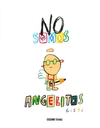 No somos angelitos