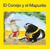 El conejo y el mapurite: Cuento guajiro