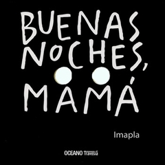 Buenas noches, mamá