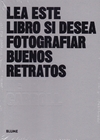 Lea este libro si desea fotografiar buenos retratos