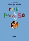 ¡Mira que artista! Pablo Picasso