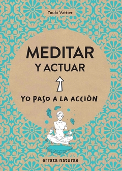 Meditar y actuar