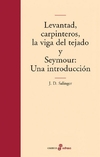 Levantad, carpinteros, la viga del tejado y Seymour: una introducción