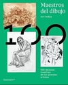 Maestros del dibujo: 100 técnicas creativas de los grandes artistas