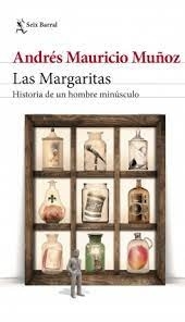Las Margaritas: Historia de un hombre minúsculo
