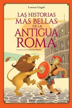 Las historias más bellas de la antigua Roma en internet