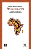 África en marcha: Tradición y modernidad en tiempos de innovación