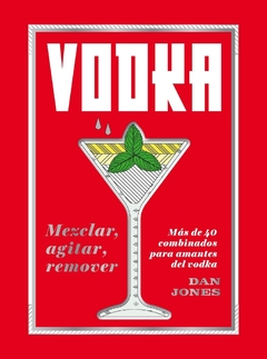 Vodka: Mezclar, agitar, remover en internet