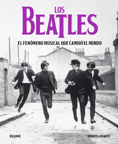 Los Beatles: El fenómeno musical que cambió el mundo - comprar online
