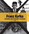 Franz Kafka: El hombre que trascendió su tiempo