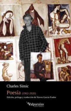 Poesía 1962 - 2020: Charles Simic