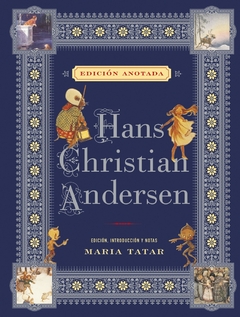 Hans Christian Andersen Edición anotada (Cuentos)