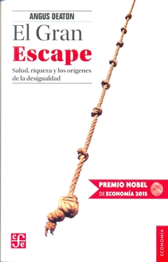 El gran escape: Salud, riqueza y los origenes de la desigualdad