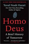 Homo Deus: A Brief History of Tomorrow