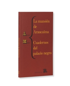 La mansión de Araucaíma - Cuadernos del palacio negro