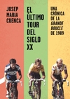 El último Tour del siglo XX