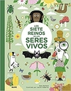 Los siete reinos de los seres vivos