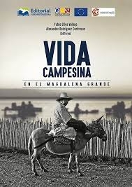 Vida campesina en el Magdalena Grande