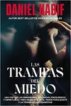 Las trampas del miedo