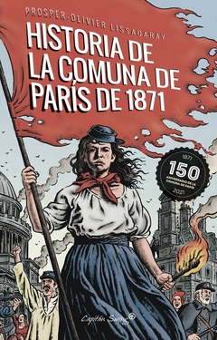 La historia de la Comuna de París de 1871