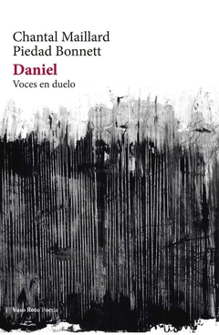 Daniel, voces en duelo