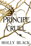 El principe cruel. Los habitantes del aire 1