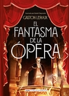 El fantasma de la ópera