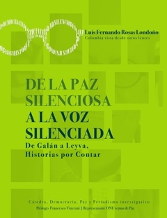 De la paz silenciosa a la voz silenciada